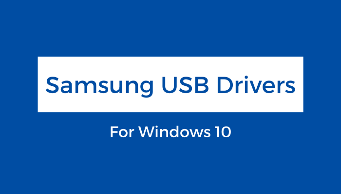 android usb driver windows 10 for samsung